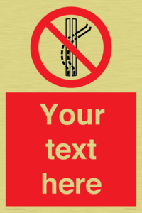 Custom prohibition Do not leave the tow track